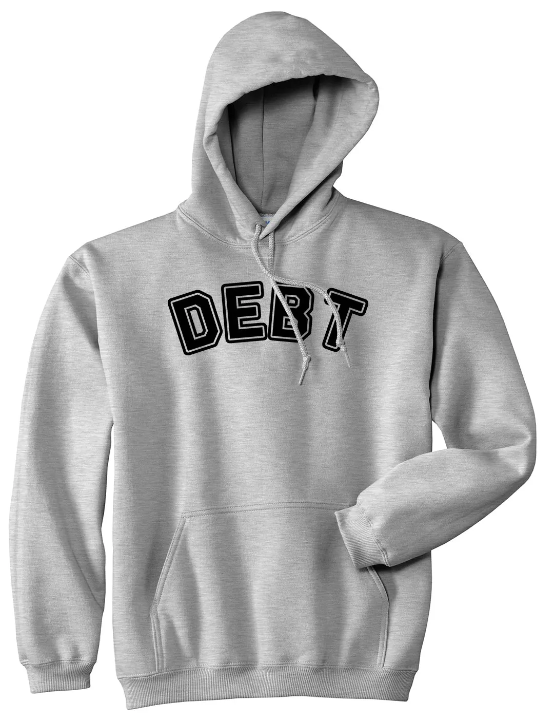 Debt Life Pullover Hoodie