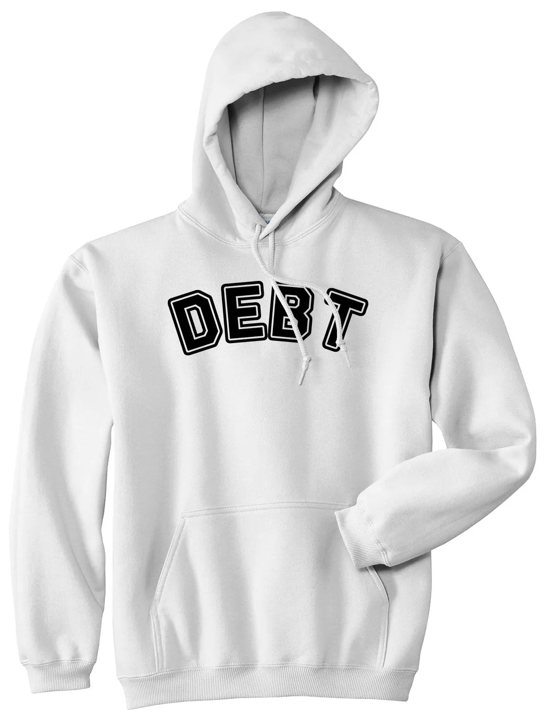 Debt Life Pullover Hoodie